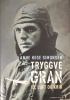 Okładka książki Tryggve Gran - is luft og krig Anne Hege Simonsen