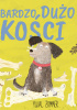 Okładka książki Bardzo dużo kości Yuval Zommer