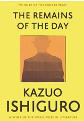 Okładka książki The Remains of the Day Kazuo Ishiguro