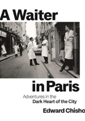 Okładka książki A Waiter in Paris Edward Chrisholm