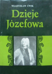 Okładka książki Dzieje Józefowa Władysław Ćwik
