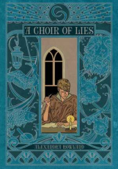 Okładka książki A Choir of Lies Alexandra Rowland