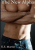 Okładka książki The new alpha Kat Martin