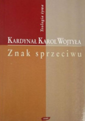 Okładka książki Znak sprzeciwu Karol Wojtyła