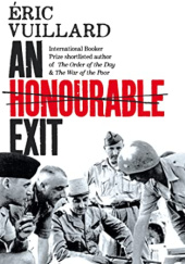 Okładka książki An Honourable Exit Éric Vuillard