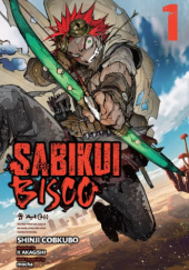 Okładka książki Sabikui Bisco, Vol. 1 (light novel) Shinji Cobkubo