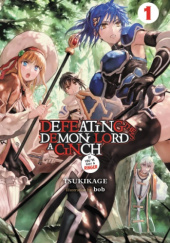 Defeating the Demon Lord's a Cinch (If You've Got a Ringer),Vol. 1 (light novel)