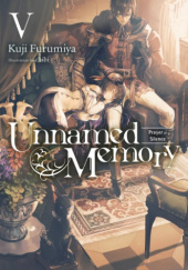 Okładka książki Unnamed Memory, Vol. 5 (light novel) Kuji Furumiya