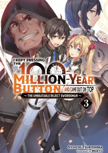 Okładki książek z cyklu I Kept Pressing the 100-Million-Year Button and Came Out on Top (light novel)