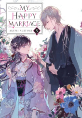 Okładka książki My Happy Marriage, Vol. 5 (light novel) Akumi Agitogi