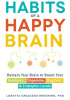 Habits of a Happy Brain