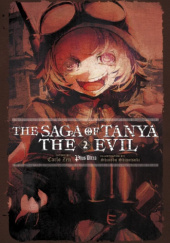 Okładka książki The Saga of Tanya the Evil, Vol. 2 (light novel) Shinobu Shinotsuki, Carlo Zen