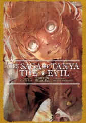 Okładka książki The Saga of Tanya the Evil, Vol. 9 (light novel) Shinobu Shinotsuki, Carlo Zen