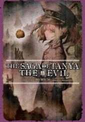Okładka książki The Saga of Tanya the Evil, Vol. 11 (light novel) Shinobu Shinotsuki, Carlo Zen