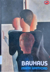Okładka książki Bauhaus Frank Whitford