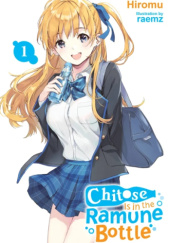 Chitose Is in the Ramune Bottle, Vol. 1 (light novel)
