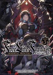 Free Life Fantasy Online: Immortal Princess, Vol. 5 (light novel)