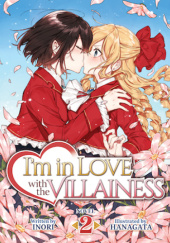 Okładka książki I'm in Love with the Villainess, Vol. 2 (light novel) Inori