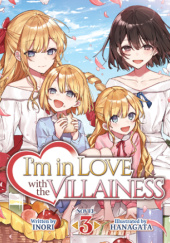 Okładka książki I'm in Love with the Villainess, Vol. 3 (light novel) Inori