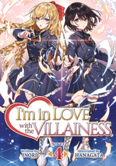 Okładka książki Im in Love with the Villainess, Vol. 4 (light novel) Inori
