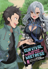 Okładka książki Survival in Another World with My Mistress!, Vol. 6 (light novel) Ryuto, Yappen