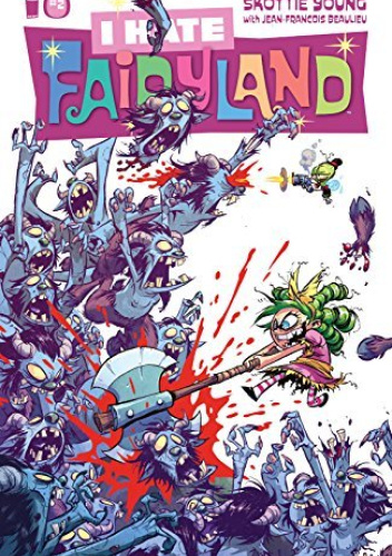 Okładki książek z cyklu I hate Fairyland (Single Issues)