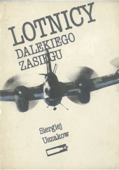 Okładka książki Lotnicy dalekiego zasięgu Siergiej Uszakow
