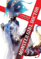 Monster Girl Doctor, Vol. 3 (light novel)