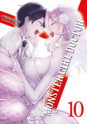 Okładka książki Monster Girl Doctor, Vol. 10 (light novel) Origuchi Yoshino