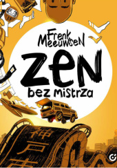 Okładka książki Zen bez mistrza Frenk Meeuwsen