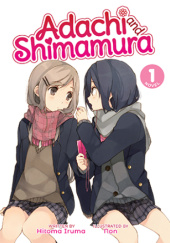 Okładka książki Adachi and Shimamura, Vol. 1 (light novel) Hitoma Iruma, Nozomi Ousaka