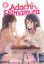 Okładka książki Adachi and Shimamura, Vol. 4 (light novel) Hitoma Iruma, Nozomi Ousaka
