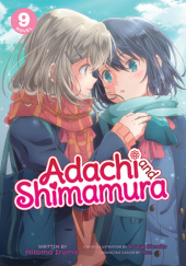 Okładka książki Adachi and Shimamura, Vol. 9 (light novel) Hitoma Iruma, Nozomi Ousaka