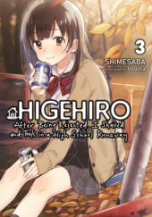 Okładka książki Higehiro: After Being Rejected, I Shaved and Took in a High School Runaway, Vol. 3 (light novel) Shimesaba