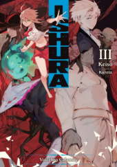 Okładka książki Ishura, Vol. 3 (light novel) Keiso (珪素), Kureta