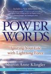 Okładka książki Power Words: Igniting Your Life with Lightning Force Sharon A. Klingler