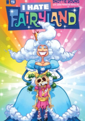 Okładka książki I Hate Fairyland #4 Skottie Young