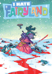 Okładka książki I Hate Fairyland #12 Skottie Young