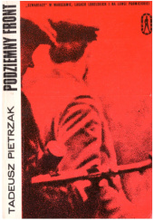 Okładka książki Podziemny front Tadeusz Pietrzak