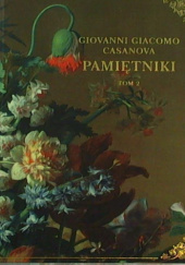 Okładka książki Pamiętniki. Tom 2 Giovanni Giacomo Casanova