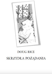 Okładka książki Skrzydła pożądania Doug Rice