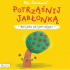 Okładka książki Potrząśnij jabłonką. Książka aktywizująca Nico Sternbaum