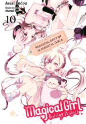 Okładka książki Magical Girl Raising Project, Vol. 10 (light novel): Peaceful Days of 16 Magical Girls Asari Endou