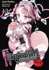 Okładka książki Magical Girl Raising Project, Vol. 13 (light novel): Black Asari Endou