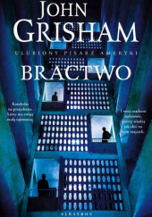 Okładka książki Bractwo John Grisham