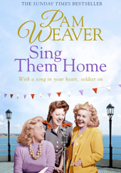 Okładka książki Sing Them Home Pam Weaver