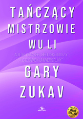 Okładka książki Tańczący Mistrzowie Wu LI Gary Zukav