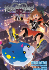 Okładka książki Kingdom Hearts 3D: Dream Drop Distance The Novel Tomoco Kanemaki