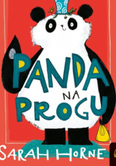 Okładka książki Panda na progu Sarah Horne