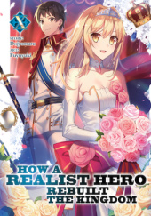 Okładka książki How a Realist Hero Rebuilt the Kingdom, Vol. 10 (light novel) Dojyomaru, Fuyuyuki